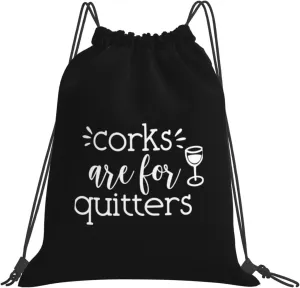 Corks are for Quitters Drawstring Backpack Bag Sport Gym Sackpack for Men Women