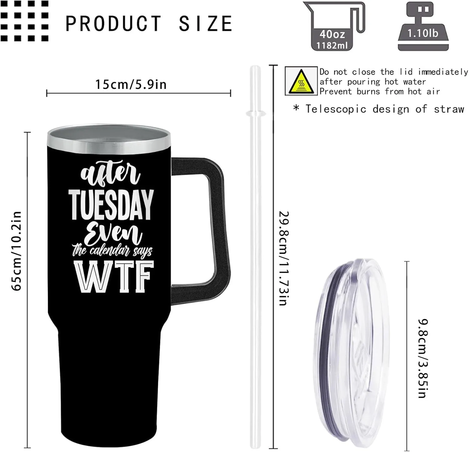 Personalized Tumbler After Tuesday Even The Calendar Says WTF Tumbler 40oz Tumbler with Handle Insulated Stainless Tumbler with Lids and Straws funny Gift for Daughter