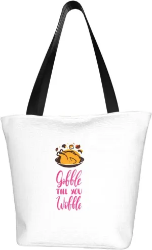 Rqwaaed Gobble Till You Wobble Women'S Casual One Shoulder Carry Shopping Bag Large Capacity Working Storage Handbag
